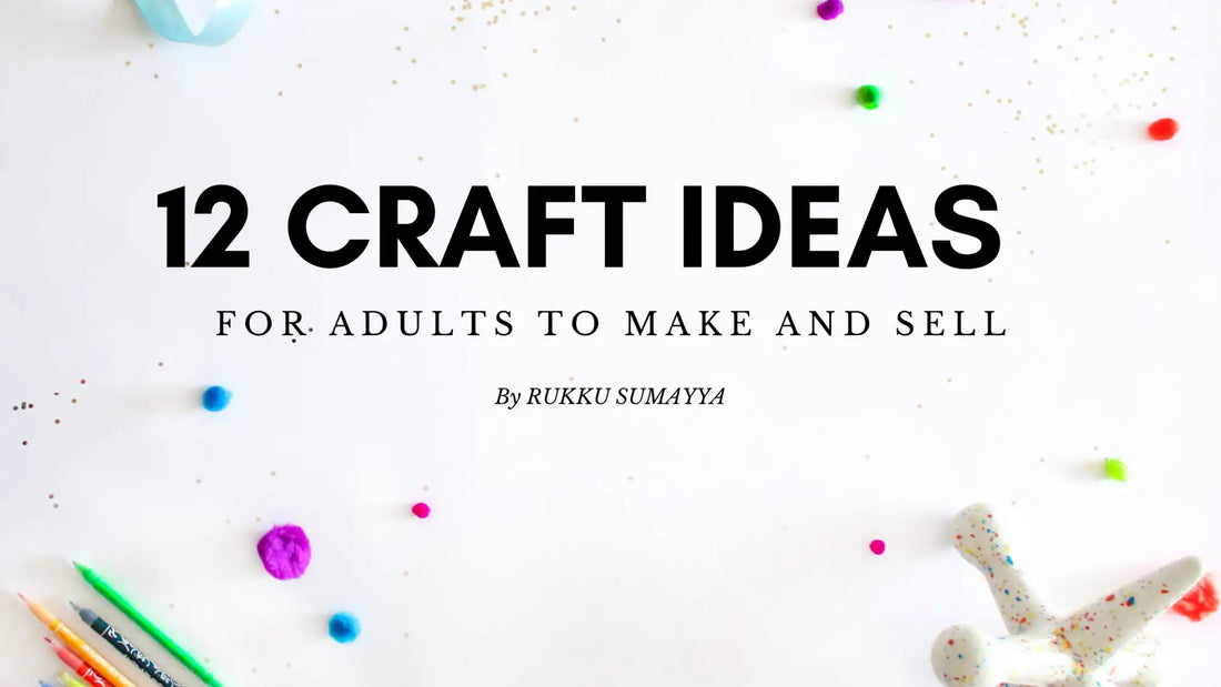 12 DIY Craft Ideas For Adults To Make And Sell